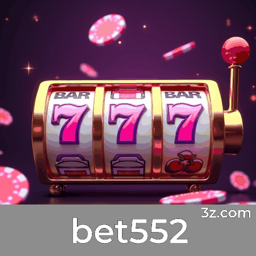 Bet552: Cassino Online e Apostas Seguras